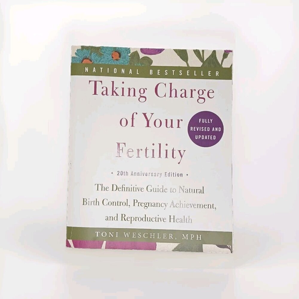 Taking Charge of Your Fertility, 20th Anniversary Edition: The Definitive Guide